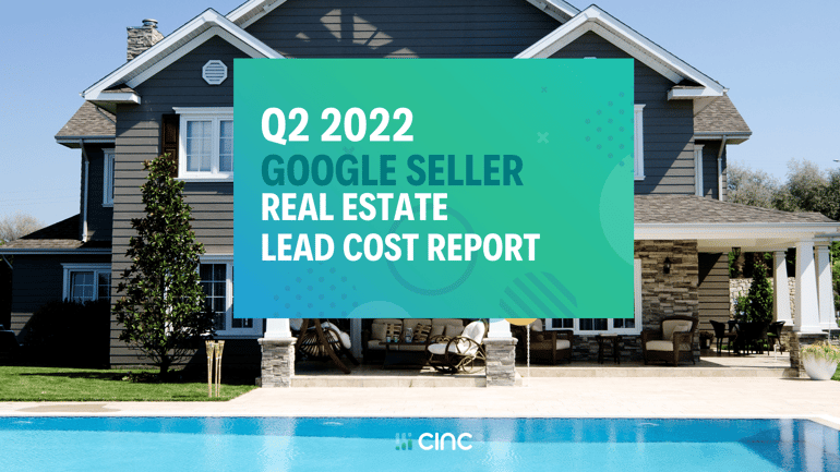 Q2 2022 Google Seller Real Estate Lead Cost Report (600 × 350 px)
