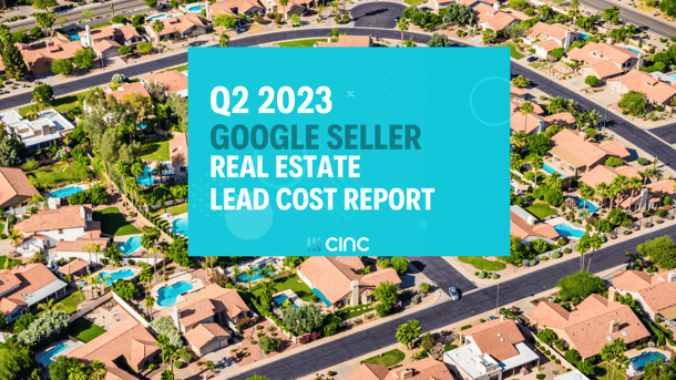 Q2 2023 Google Seller Real Estate Lead Cost Report (600 × 350 px)