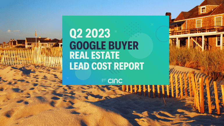 Real Estate Lead Cost Report for Buyers on Google Q2 2023