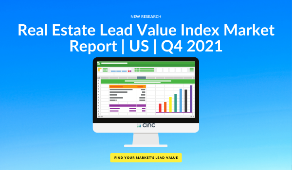 Real Estate Lead Value Index Market Report  US  Q4 2021