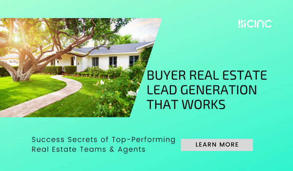 Buyer Real Estate Lead Generation That Works (1)