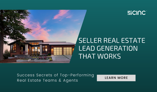 Seller Real Estate Lead Generation That Works